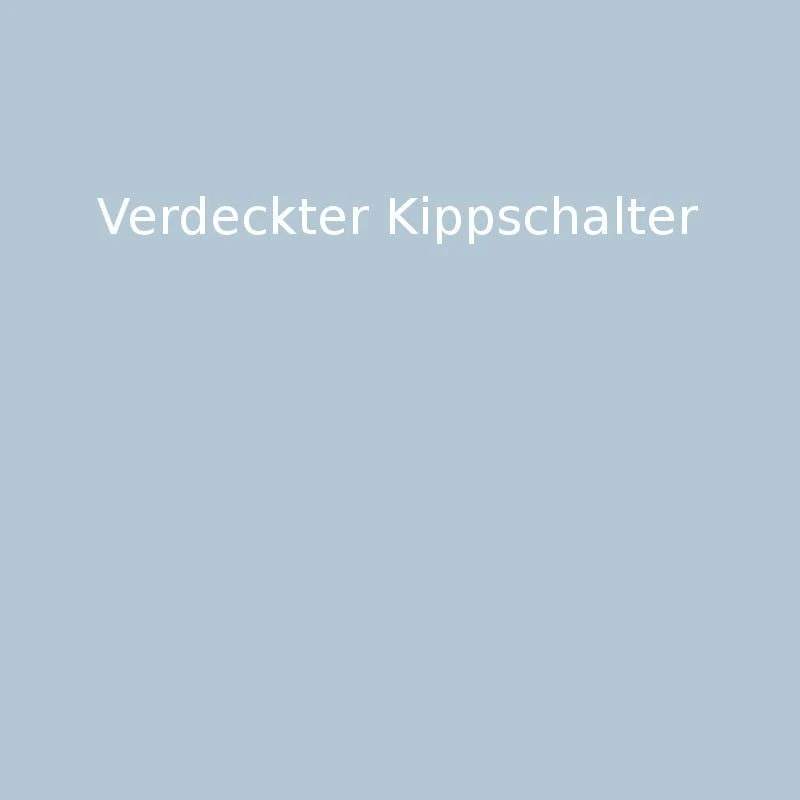 Verdeckter Kippschalter