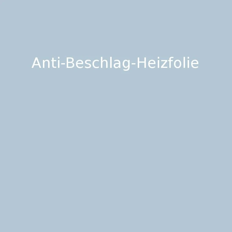 Antibeschlagfolie