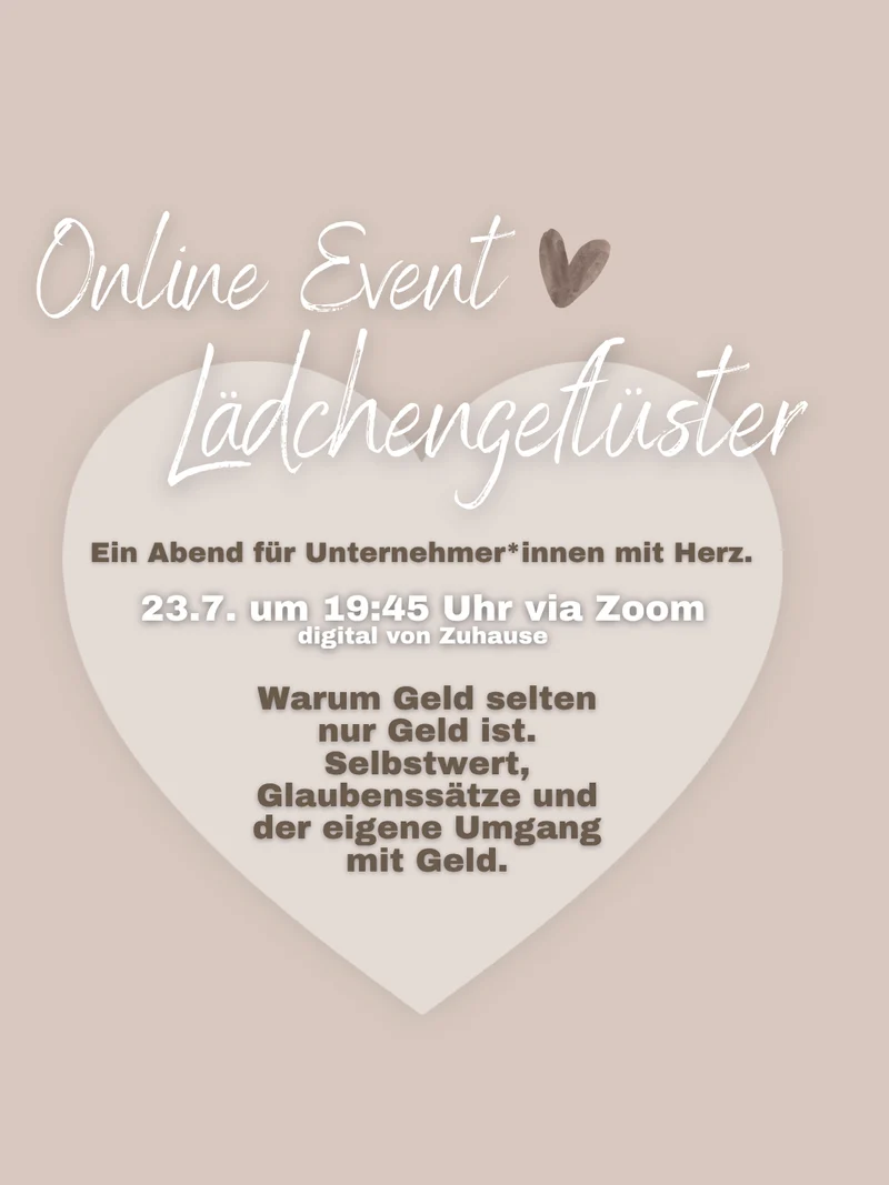 Event 23.7. • 19:45 Uhr • Geld beginnt im Kopf – Selbstwert, Geld & innere Überzeugungen verstehen • per ZOOM