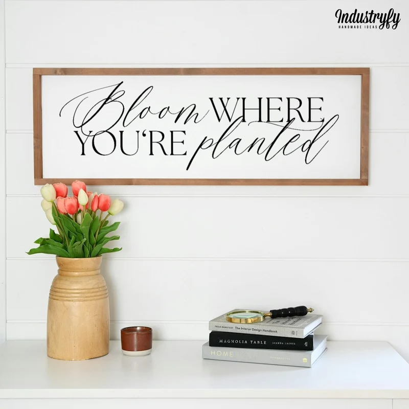 Landhaus Schild | Bloom where you're planted