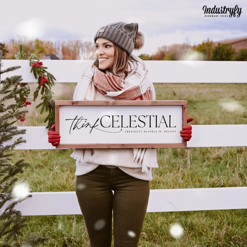Landhaus Schild | Think celestial -Russell M. Nelson