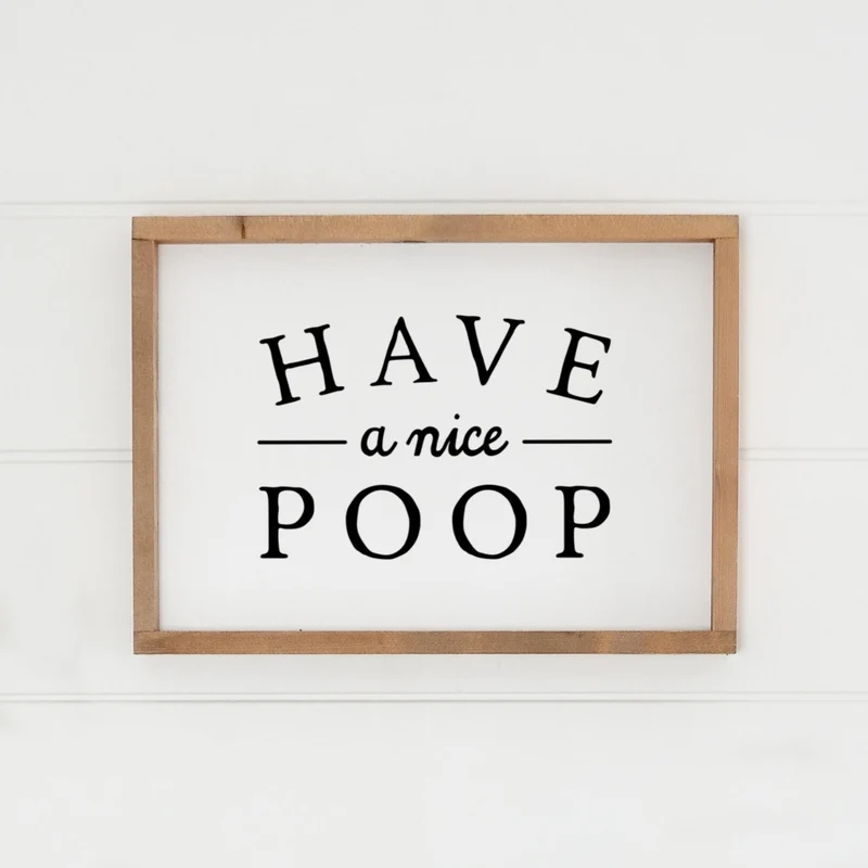 Landhaus Schild | Have a nice poop
