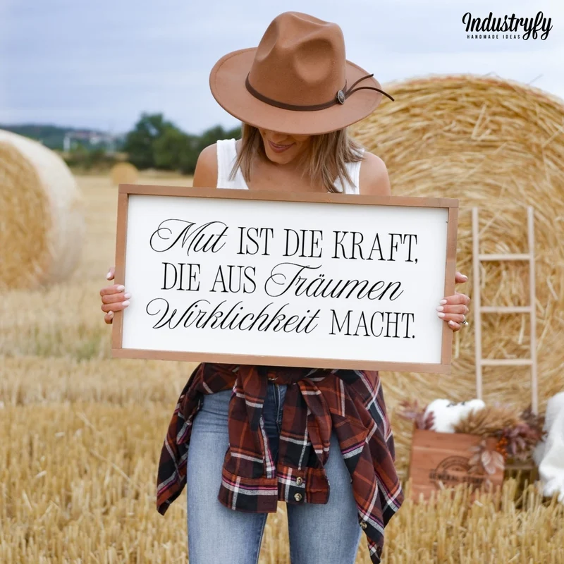 Landhaus Schild | Mut ist die Kraft