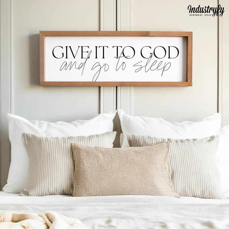 Landhaus Schild | Give it to God and go to sleep
