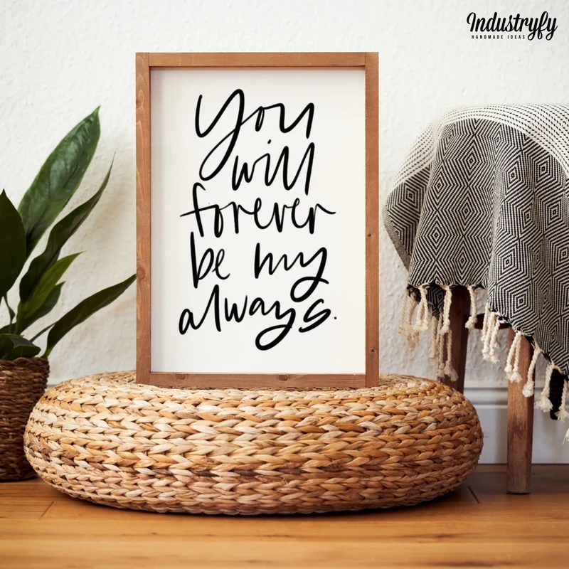 Landhaus Schild | You will forever be my always