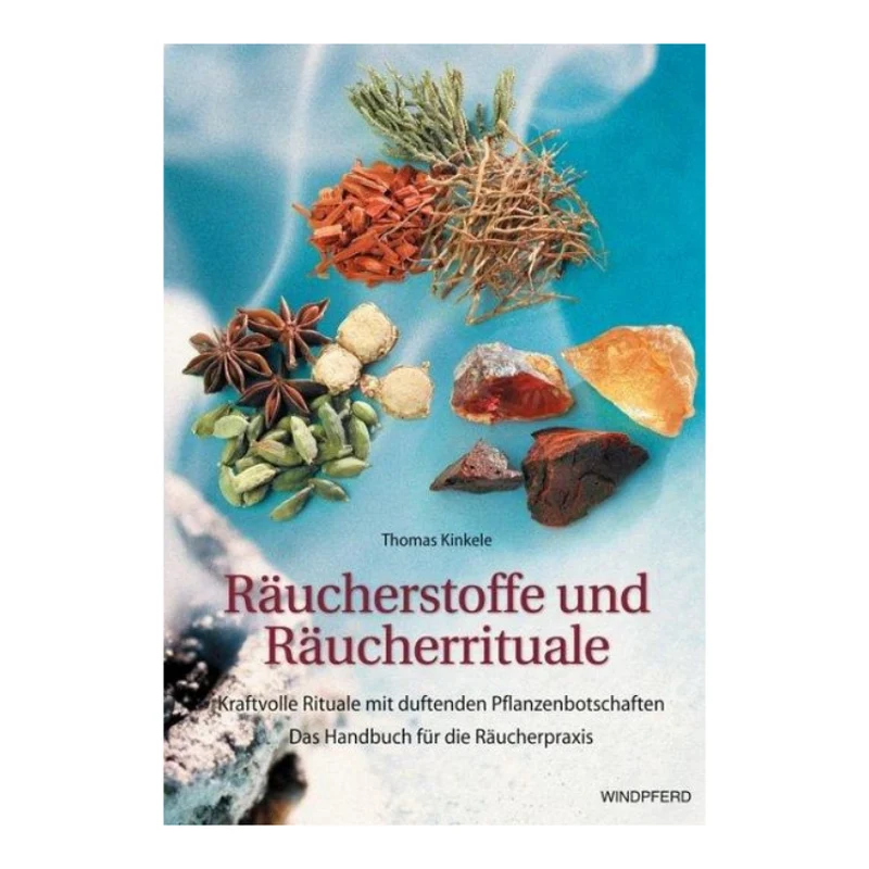 Buch • Räucherstoffe und Räucherrituale
