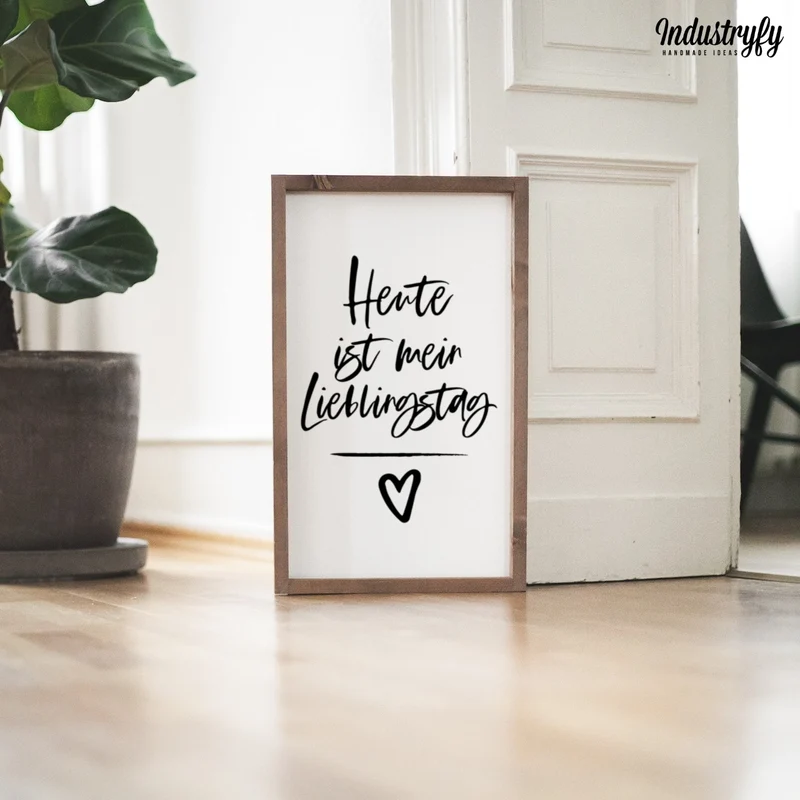 Landhaus Schild | Heute ist mein Lieblingstag