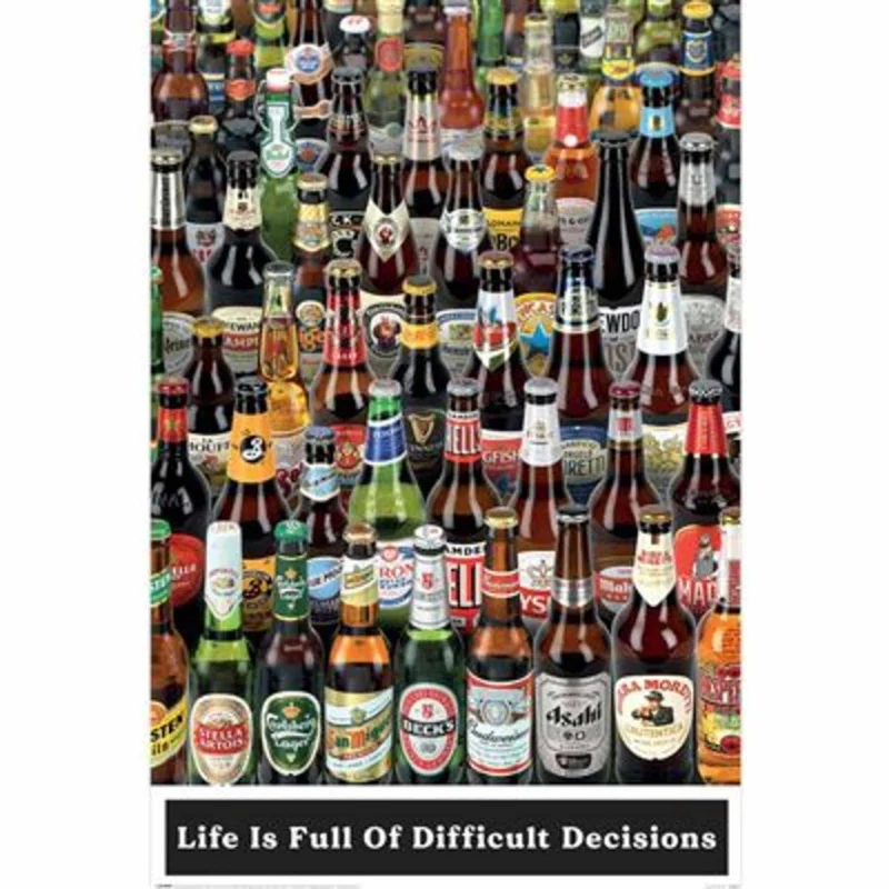 Poster Beers - Life is Full of Difficult Choices 61x91,5cm
